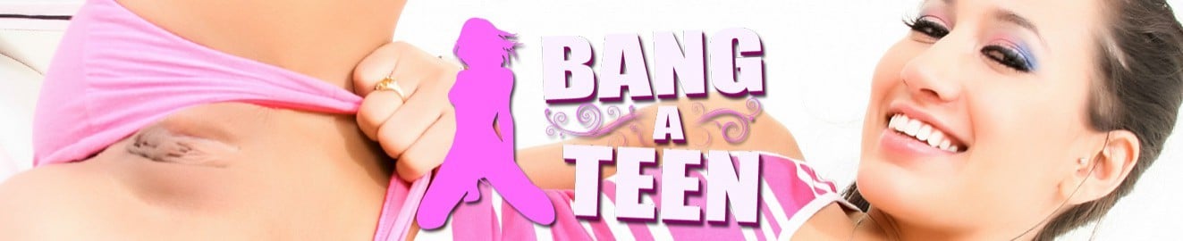 Bang A Teen