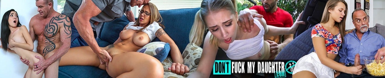 Dont Fuck My Daughter