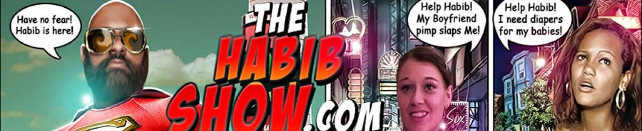 The Habib Show