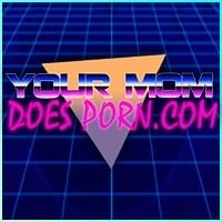 Your Mom Does Porn